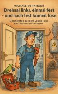 Buchcover Dreimal links, einmal fest – das Buch!